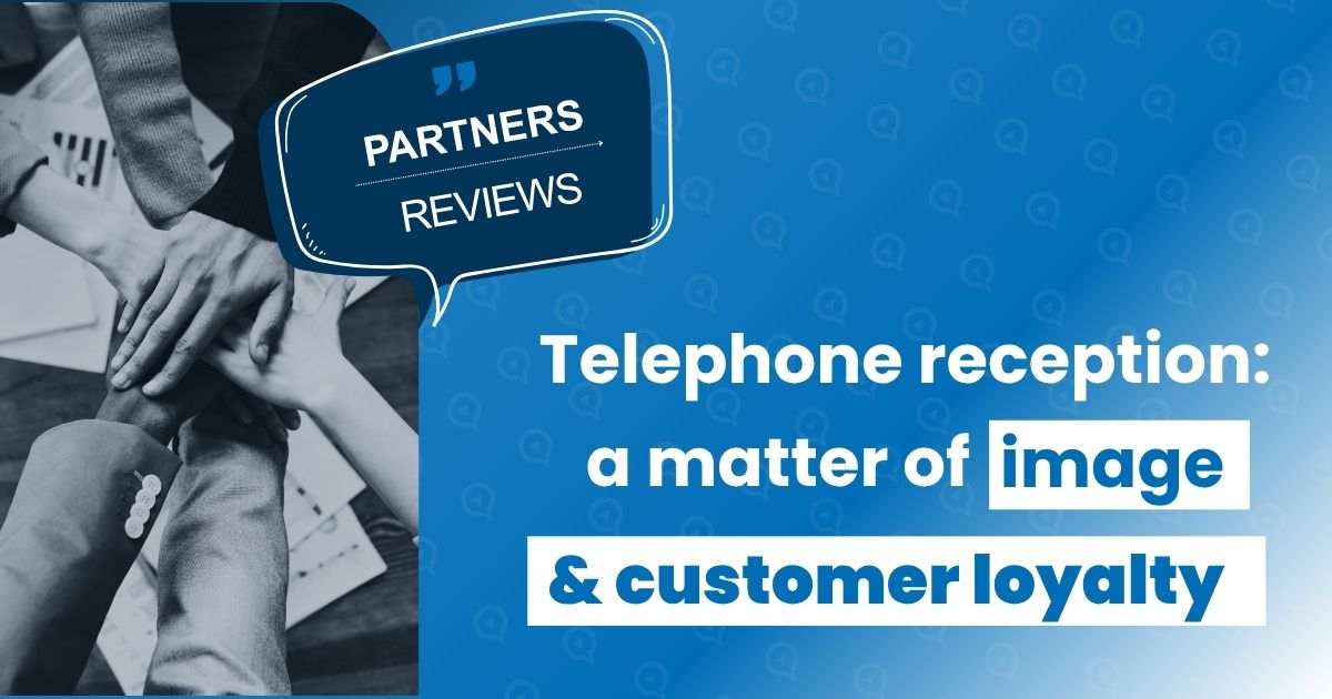 Phone greetings & loyalty: what our partners have to say
