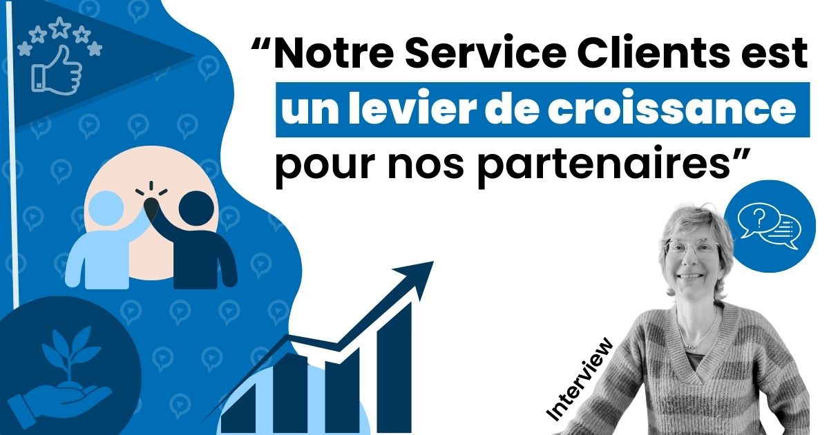 [INTERVIEW] &laquo; Un Service Clients qui fait la différence pour vous et vos clients ! &raquo;
