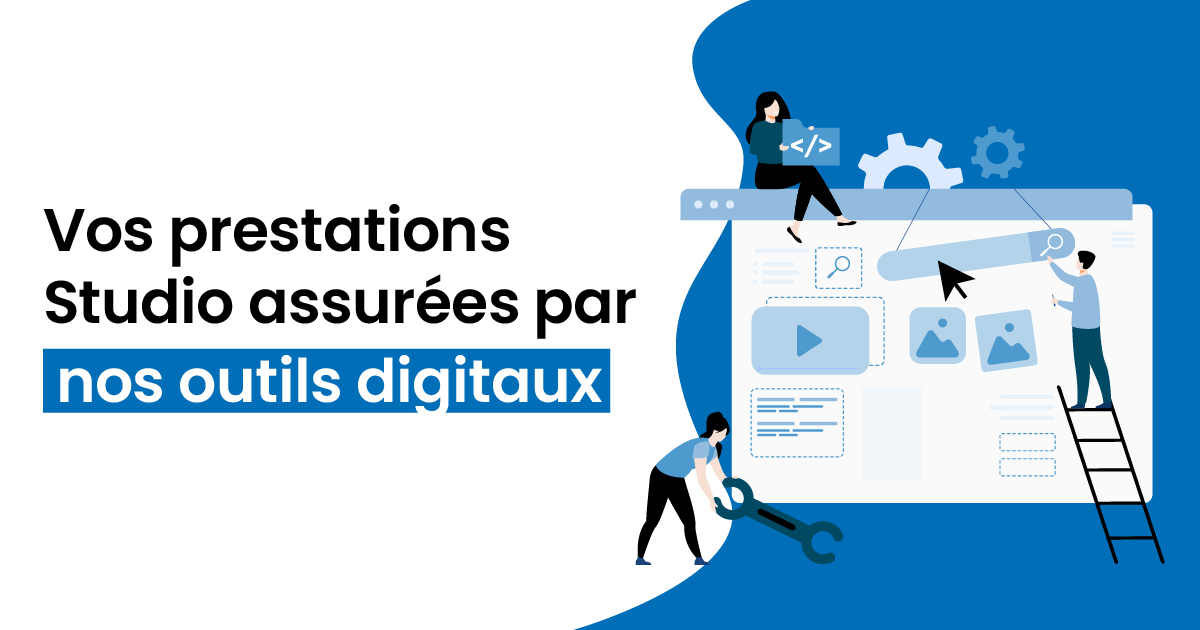 Le Studio vous apporte ses outils digitaux